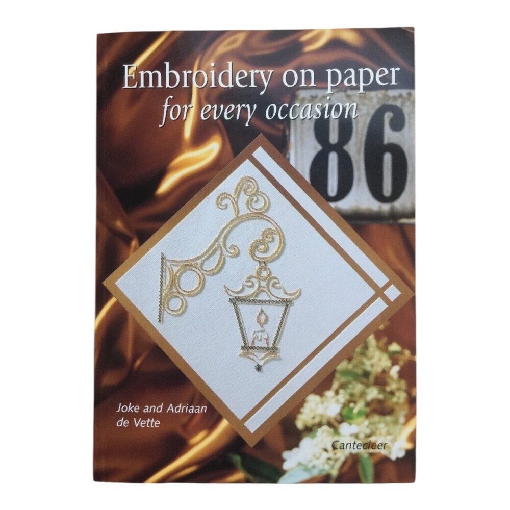 "Embroidery on paper for every occasion" by Joke and Adriaan de Vette diy needle